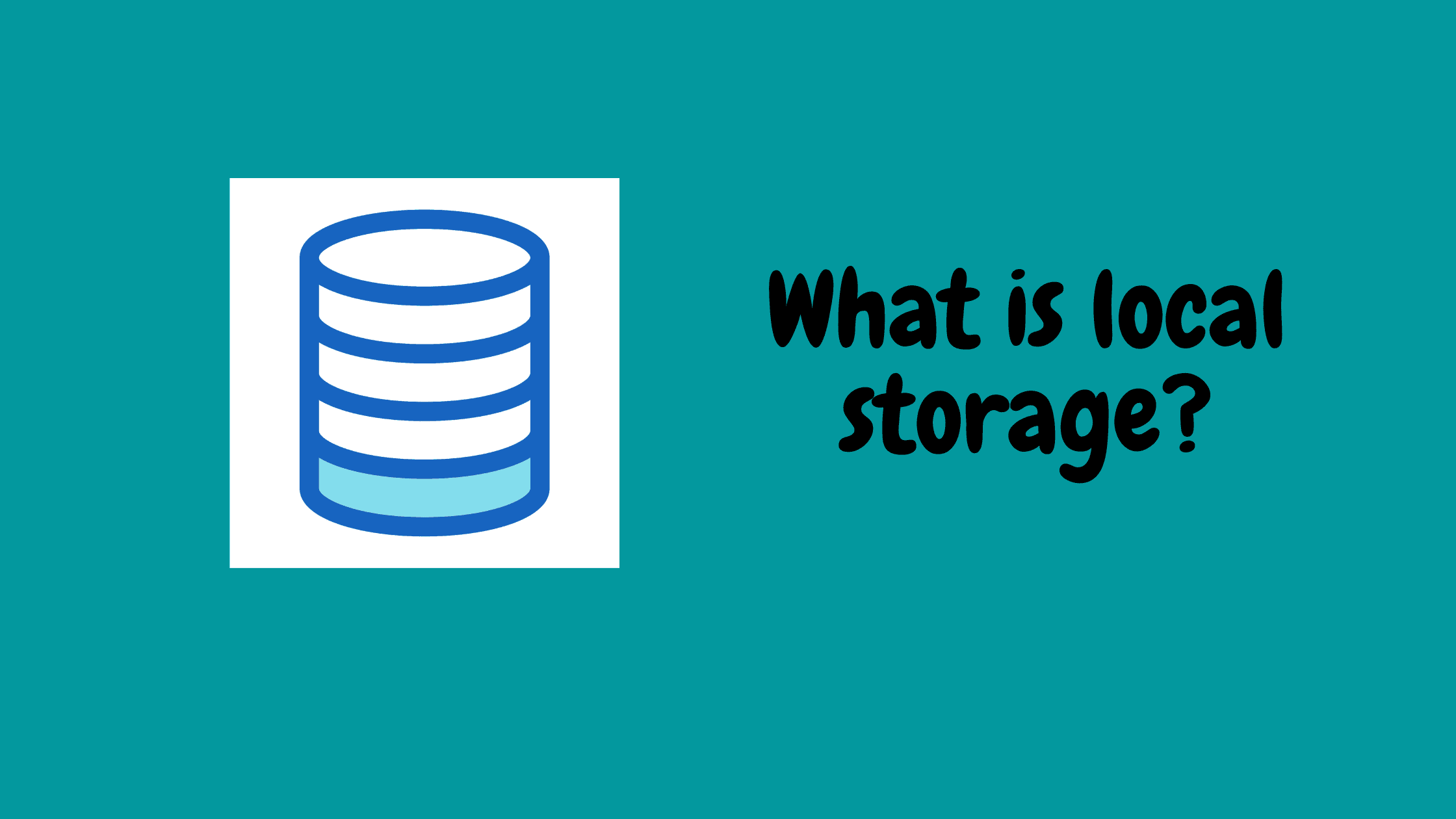 What is Local Storage in browsers and How can you use it?